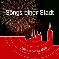 Různí interpreti – Songs einer Stadt - Halles schönste Mitte