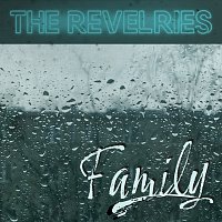 The Revelries – Family