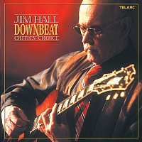Jim Hall – Downbeat Critics' Choice