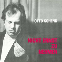 Otto Schenk – Nicht ernst zu nehmen