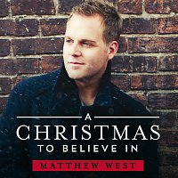 Matthew West – A Christmas To Believe In