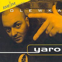 Yaro – Olewka