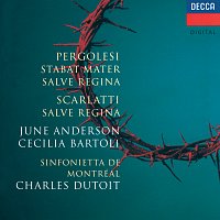 June Anderson, Cecilia Bartoli, Sinfonietta de Montréal, Charles Dutoit – Scarlatti: Salve Regina / Pergolesi: Stabat Mater