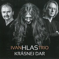Ivan Hlas Trio – Krásnej dar