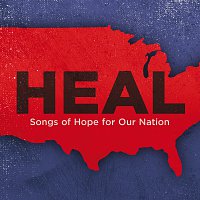 Přední strana obalu CD Heal: Songs Of Hope For Our Nation