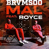 BRVMSOO – Mal (feat. Royce)