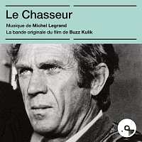 Le chasseur [Bande originale du film]