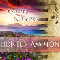 Lionel Hampton – Relaxing Collection