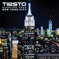 Tiësto – Club Life, Vol. 4 - New York City
