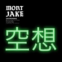 Mont Jake – Daydreaming