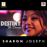 Sharon Joseph – DESTINY - The Dream