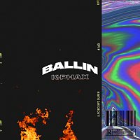 K-phax – Ballin