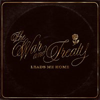 The War And Treaty – Leads Me Home