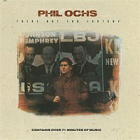 Phil Ochs – There But For Fortune