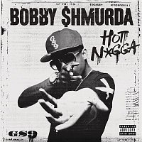 Bobby Shmurda – Hot N*gga