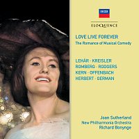Joan Sutherland, Richard Bonynge, Ambrosian Opera Chorus – Love Live Forever
