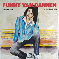 Funny Van Dannen – come on (Live im Lido)