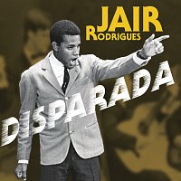 Jair Rodrigues – Disparada