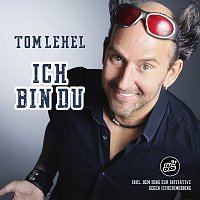 Tom Lehel – Ich bin du