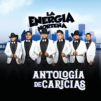 La Energia Nortena – Antología De Caricias