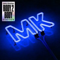 MK – Body 2 Body (Remixes)