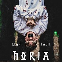 Leon Faun, Duffy – Horia