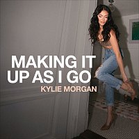 Kylie Morgan – Making It Up As I Go