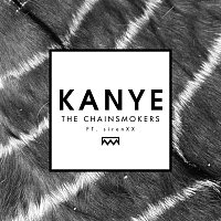 The Chainsmokers, SirenXX – Kanye
