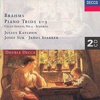Josef Suk, János Starker, Julius Katchen – Brahms: Piano Trio Nos. 1-3/Cello Sonata No.2/Scherzo