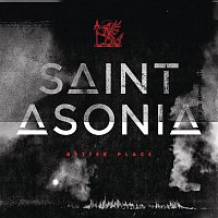 Saint Asonia – Better Place