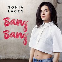 Sonia Lacen – Bang Bang