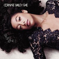 Corinne Bailey Rae – Is This Love