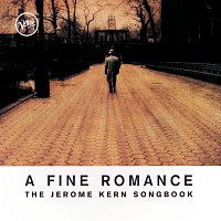 Přední strana obalu CD A Fine Romance: The Jerome Kern Songbook