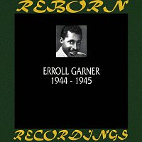Erroll Garner – 1944-1945 (HD Remastered)