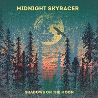 Midnight Skyracer – Shadows On The Moon
