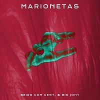 Beiro, UEST., BIG JONY – Marionetas