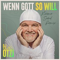 DJ Otzi – Wenn Gott so will [Xtreme Sound Remix]