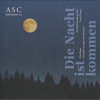 Arnold Schoenberg Chor – Die Nacht ist kommen