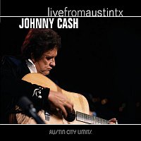Johnny Cash – Live From Austin TX