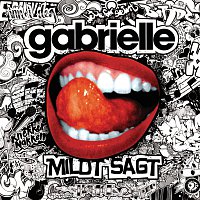 Gabrielle – Mildt sagt