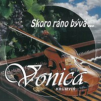 Cimbálová muzika Vonica – Skoro ráno bývá ... CD