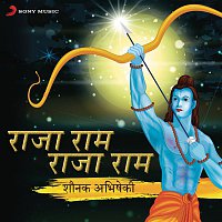 Shounak Abhisheki – Raja Ram Raja Ram