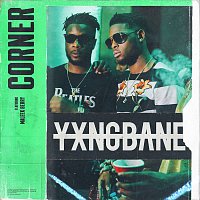 Yxng Bane – Corner (feat. Maleek Berry)
