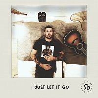 Robin Bengtsson – Just Let It Go
