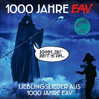 EAV – 1000 Jahre EAV (Lieblingslieder aus 1000 Jahre EAV)