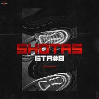 Shotas, Guette l'ascension – GTA #8