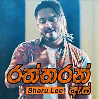 Sharu Lee – Raththaran Es Walin