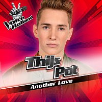 Thijs Pot – Another Love [From The Voice Of Holland 7]
