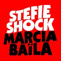 Stefie Shock – MARCIA BAILA