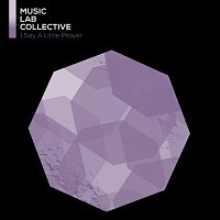 Music Lab Collective – I Say A Little Prayer (arr. piano)